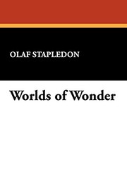 Cover of: Worlds of Wonder by Olaf Stapledon