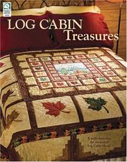 Log Cabin Treasures by House of White Birches