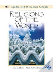 Religions of the world by Lewis M. Hopfe, Mark R. Woodward