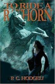 Cover of: To Ride A Rathorn by P. C. Hodgell