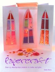 Cover of: Papercraft: 15 Step-by-Step Projects to Make and Give