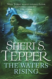 Cover of: The Waters Rising. by Sheri S. Tepper