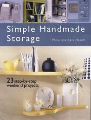 Simple handmade storage by Philip Haxell, Kate Haxell