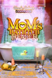 Cover of: Uncle John's presents mom's bathtub reader