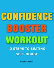 Cover of: Confidence Booster Workout: 10 Steps to Beating Self-Doubt
