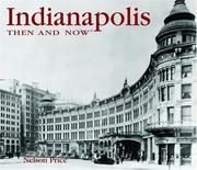 Cover of: Indianapolis then & now by Nelson Price