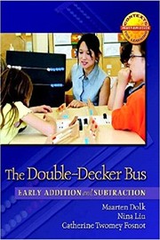 Cover of: The Double-Decker Bus: Early Addition and Subtraction (Contexts for Learning Mathematics, Grade K-3: Investigating Number Sense, Addition, and Subtraction)