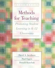 Cover of: Methods for Teaching by David A. Jacobsen, David A. Jacobsen, Paul D. Eggen, Donald P. Kauchak