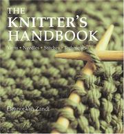 The Knitter's Handbook by Eleanor Van Zandt