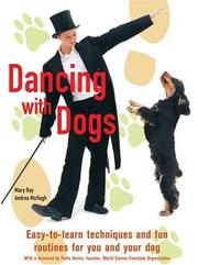 Dancing with dogs by Andrea McHugh, Mary Ray