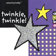 Cover of: Amazing Baby Twinkle, Twinkle! (Amazing Baby)