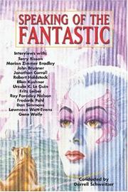 Cover of: Speaking of the Fantastic: Interviews with Masters of Science Fiction and Fantasy