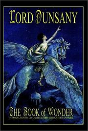 Cover of: The Book of Wonder | Lord Dunsany