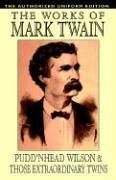 Cover of: Pudd'Nhead Wilson and Those Extraordinary Twins by Mark Twain, Mark Twain