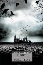 Cover of: In the Darkness, Hunting by Janrae Frank, Jessica Amanda Salmonson, Lyn McConchie