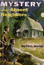 Cover of: Mystery of the absent neighbors