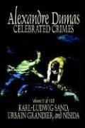 Cover of: Celebrated Crimes, Vol. IV by Alexandre Dumas