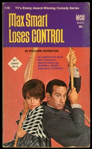 Max Smart Loses CONTROL by William Joseph Johnston