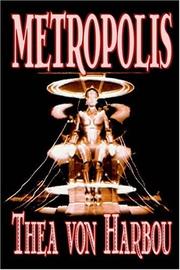 Cover of: Metropolis by Thea von Harbou
