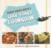 Cover of: Randy Wayne White's Gulf Coast Cookbook: With Memories and Photos of Sanibel Island