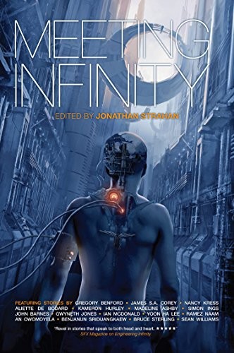 Meeting Infinity (The Infinity Project Book 4) by John Barnes, Bruce Sterling, Kameron Hurley, Yoon Ha Lee, Gwyneth Jones