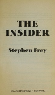 Cover of: The insider | Stephen W. Frey