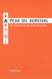 Cover of: Peak Oil Survival: Preparation for Life After Gridcrash