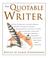 Cover of: The quotable writer