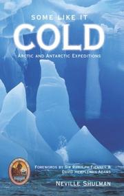 Cover of: Some like it cold: Arctic and Antarctic expeditions