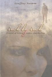 Cover of: Inch by inch: a novel of breast cancer and healing