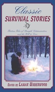 Cover of: Classic Survival Stories by Lamar Underwood