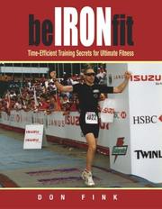 Cover of: Be Iron-Fit: Time-Efficient Training Secrets for Ultimate Fitness