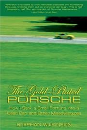 Cover of: The gold-plated Porsche by Stephan Wilkinson