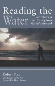 Cover of: Reading the water: adventures in surf fishing on Martha's Vineyard