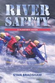 Cover of: River Safety: A Floaters Guide