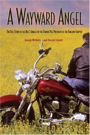 Cover of: A wayward angel: the full story of the Hell's Angels