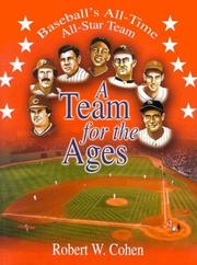 Cover of: A team for the ages by Robert W. Cohen