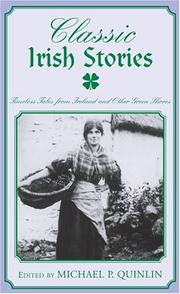 Cover of: Classic Irish Stories by Michael P. Quinlin