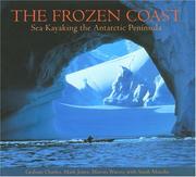 The frozen coast by Graham Charles, Marcus Waters, Mark Jones, Sarah Moodie