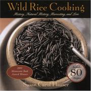 Cover of: Wild Rice Cooking: History, Natural History, Harvesting, and Lore