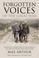 Cover of: Forgotten Voices of the Great War