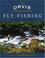 Cover of: The Orvis Ultimate Book of Fly Fishing