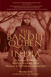 Cover of: The Bandit Queen of India: An Indian Woman's Amazing Journey from Peasant to International Legend