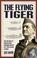 Cover of: The flying tiger