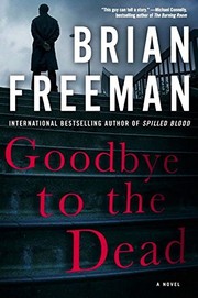 Cover of: Goodbye to the Dead (A Jonathan Stride Novel) by Brian Freeman