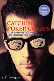 Cover of: Catching Poker Cheats: Illustrated Methods of How Hustlers Take Your Money