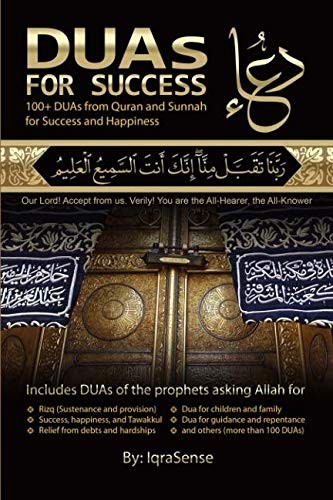 DUAs for Success: 100+ DUAs (prayers and supplications) from Quran and Hadith by IqraSense