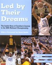 Cover of: Led by Their Dreams: The Inside Story of Carolina's Journey to the 2005 National Championship