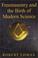 Cover of: Freemasonry & the Birth of Modern Science