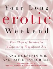 Cover of: Your long erotic weekend: four days of passion for a lifetime of magnificent sex